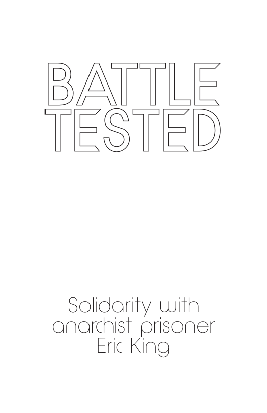 BAITLE TEST o Solidarity with anardnist prisoner Fric King